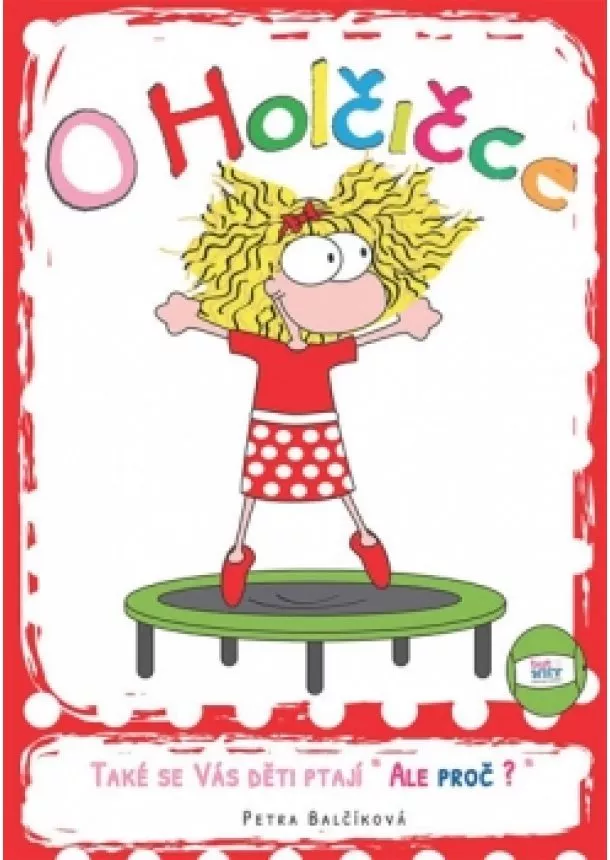 Petra Balčíková - O Holčičce