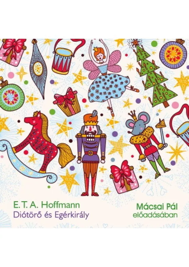 E. T. A. Hoffmann - Diótörő és Egérkirály - Hangoskönyv