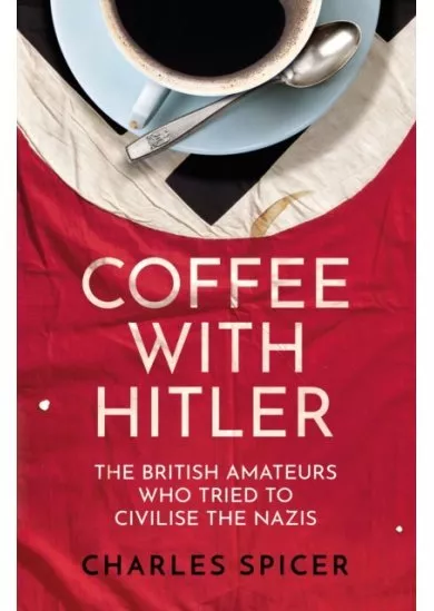 Coffee with Hitler