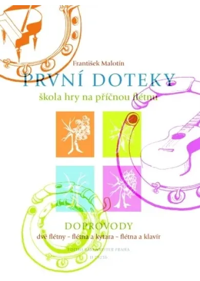 První doteky - Doprovody - Škola hry na příčnou flétnu