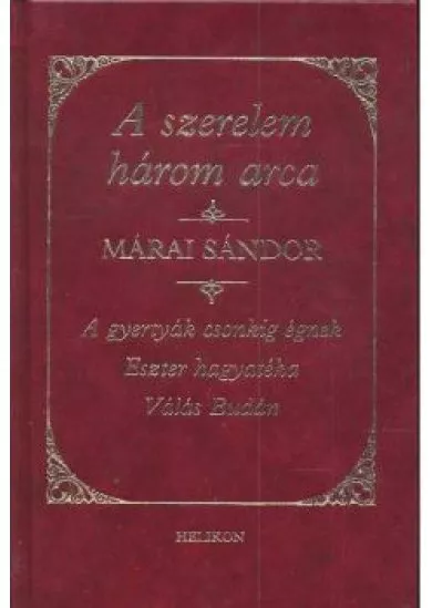 A SZERELEM HÁROM ARCA /DÍSZ