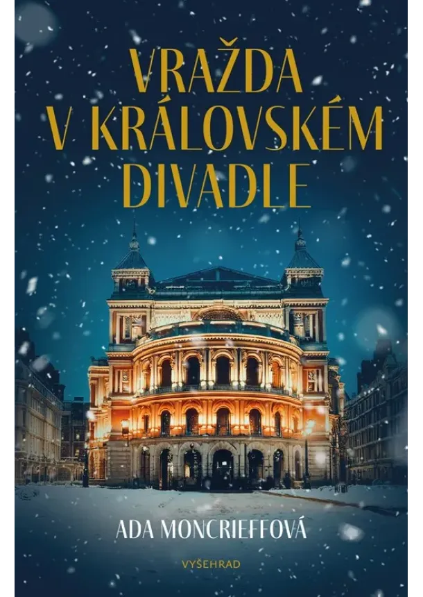 Ada Moncrieffová - Vražda v Královském divadle