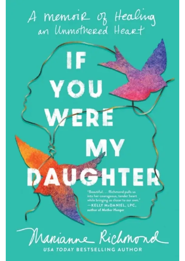 Marianne Richmond - If You Were My Daughter