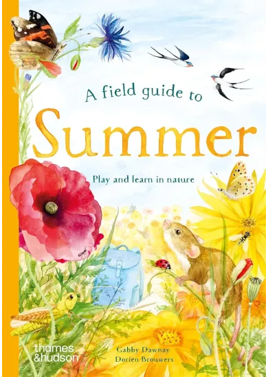 A Field Guide to Summer