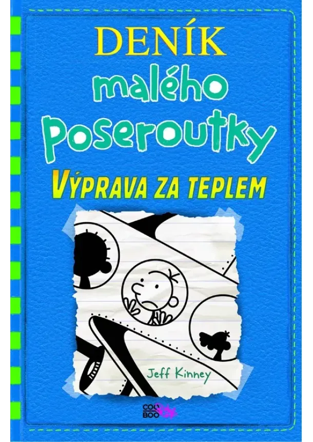 Jeff Kinney - Deník malého poseroutky 12 - Výprava za teplem