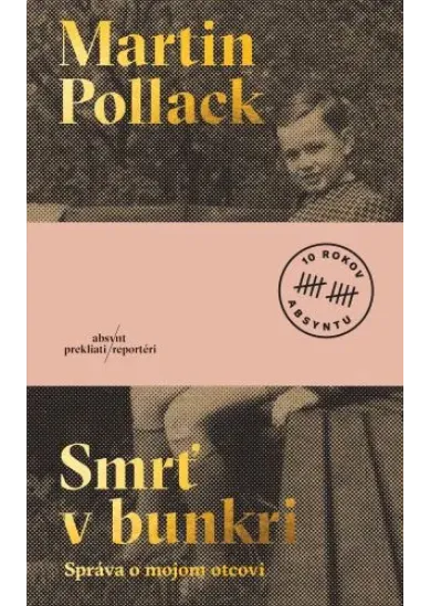 Smrť v bunkri (druhe vydanie) - Správa o mojom otcovi