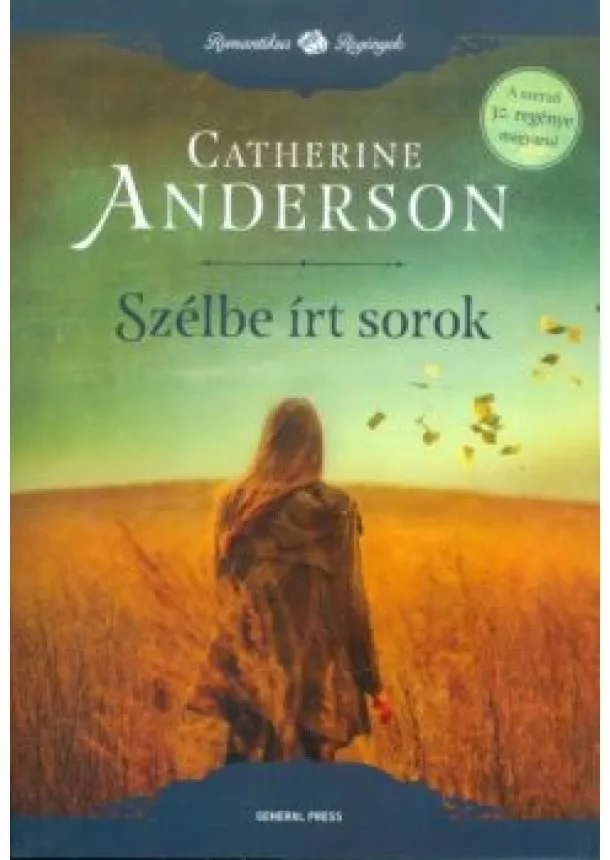 Catherine Anderson - Szélbe írt sorok /Romantikus regények