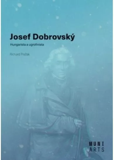Josef Dobrovský - Hungarista a ugrofinis