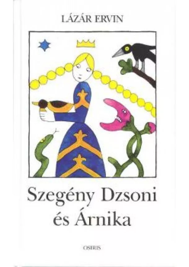 LÁZÁR ERVIN - SZEGÉNY DZSONI ÉS ÁRNIKA