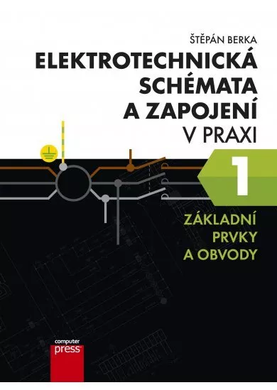 Elektrotechnická schémata a zapojení v praxi 1