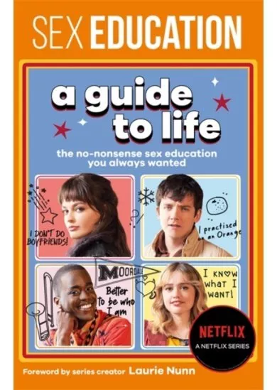 Sex Education: A Guide To Life