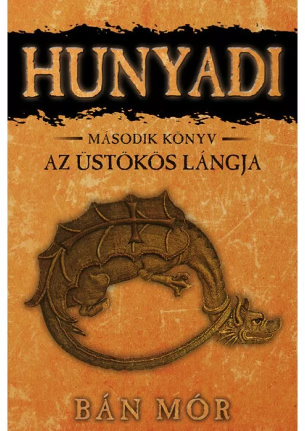 Bán Mór - Hunyadi 2. - Az üstökös lángja (12. kiadás)