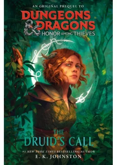Dungeons & Dragons: Honor Among Thieves: The Druids Call