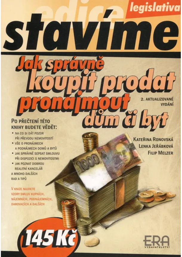 Kolektiv autorů - Jak správně koupit prodat pronajmout dům či byt - 2. vydanie