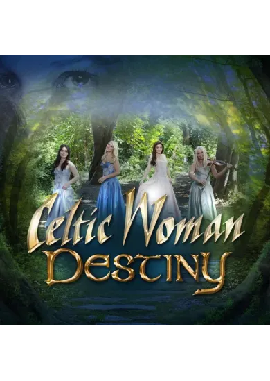 Celtic Woman: Destiny - CD