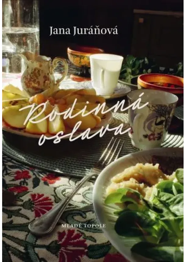 Jana Juráňová - Rodinná oslava