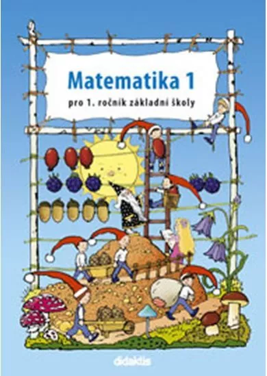 Matematika 1/1 - prac. učebnice, pro 1.r. ZŠ