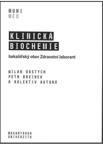 Klinická biochemie - bakalářský obor Zdravotní laborant