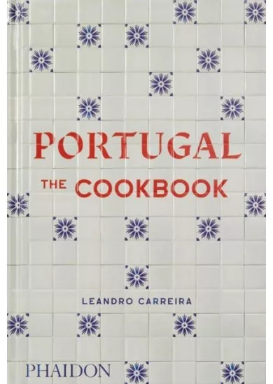 Portugal: The Cookbook