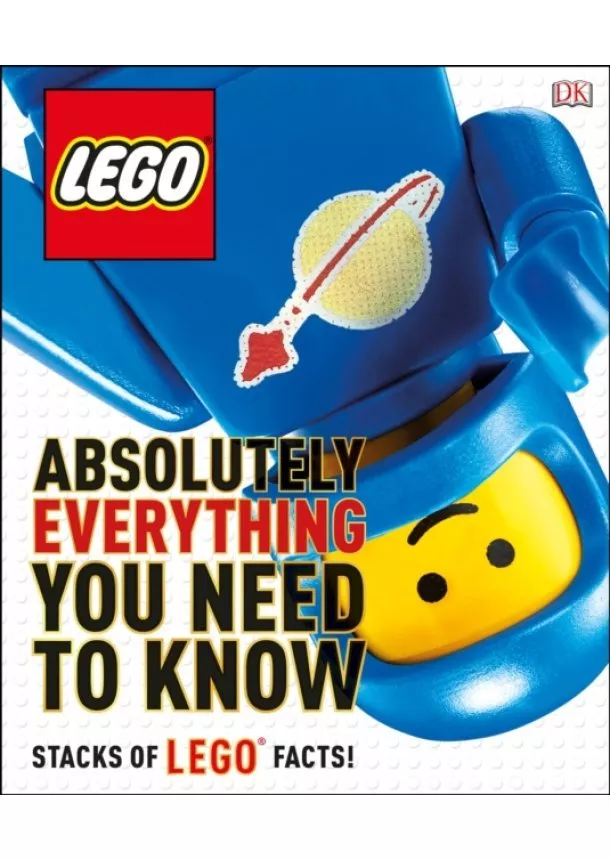  DK - LEGO Absolutely Everything You Need To Know