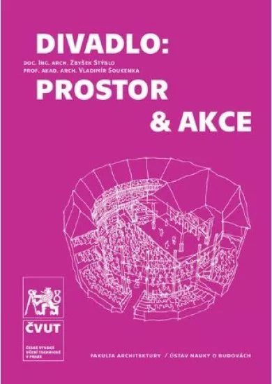 Divadlo: prostor & akce