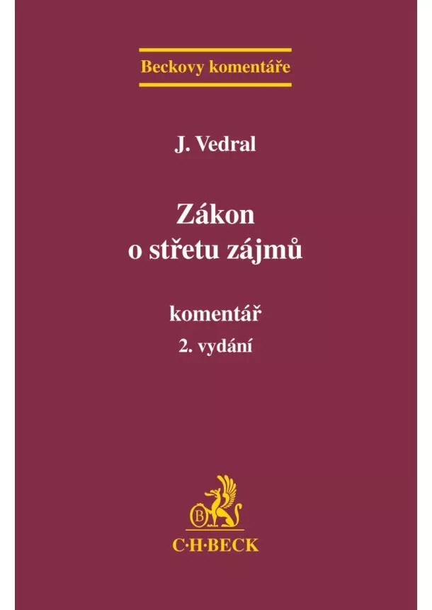 J. Vedral - Zákon o střetu zájmů. Komentář, 2. vydání