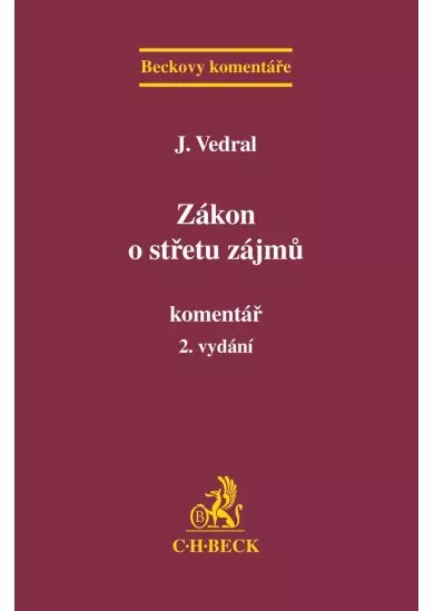 Zákon o střetu zájmů. Komentář, 2. vydání