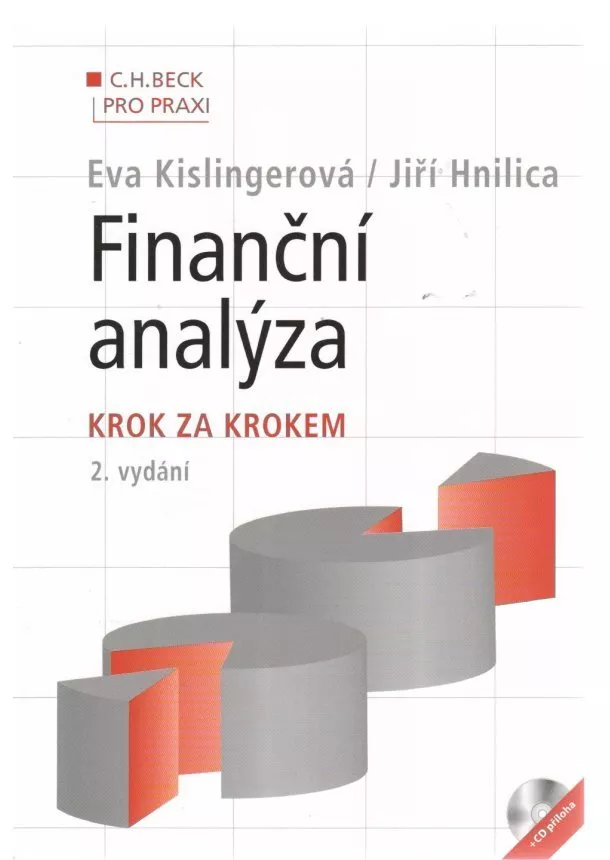 Eva Kislingerová, Jiří Hnilica  - Finanční analýza krok za krokem - 2. vydání
