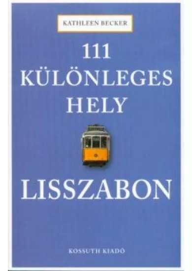 111 különleges hely - Lisszabon