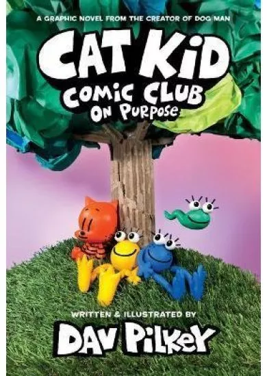 Cat Kid Comic Club: On Purpose