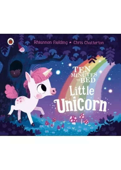 Ten Minutes to Bed: Little Unicorn