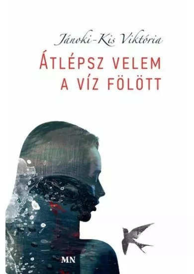 Átlépsz velem a víz fölött (3. kiadás)