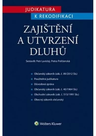Judikatura k rekodifikaci  - zajištění a utvrzení