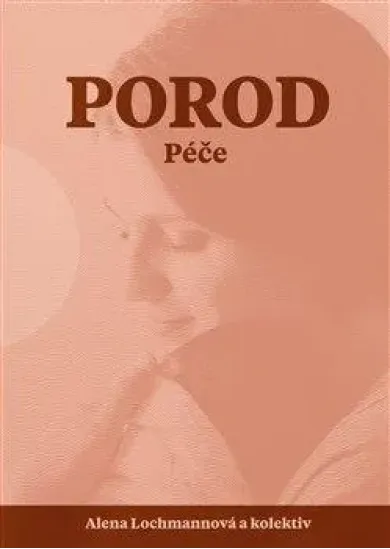 Porod - Péče