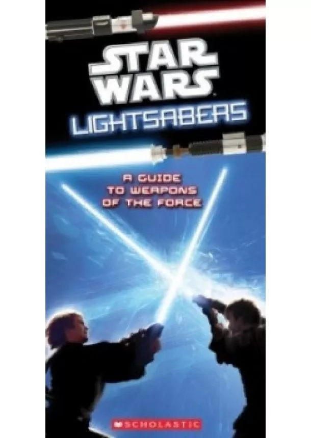 PabloHidalgo - Scholastic - Star Wars Lightsabers