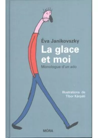 LA GLACE ET MOI /MONOLOGUE D'UN ADO