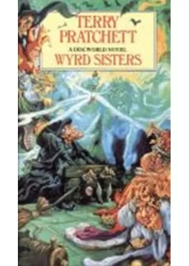 Wyrd Sisters : (Discworld Novel 6)