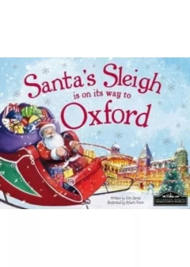 Santa´s Sleigh Is On Its Way To Oxford