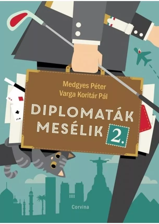 Medgyes Péter - Diplomaták mesélik 2.