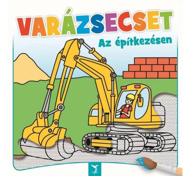 Kifestő - VARÁZSECSET - Az építkezésen