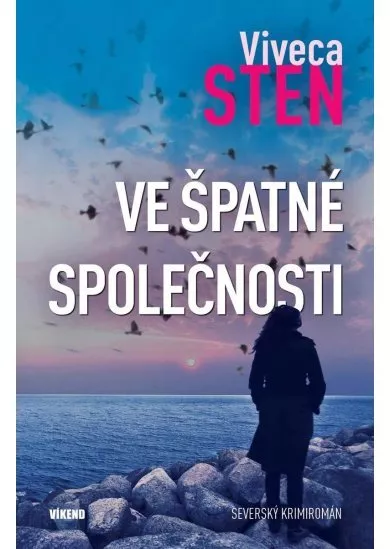 Ve špatné společnosti