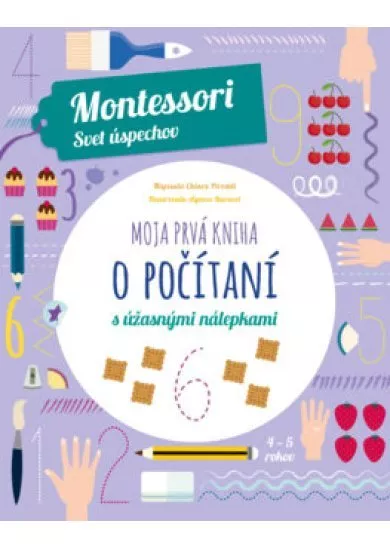 Moja prvá kniha o počítaní (Montessori: Svet úspechov)
