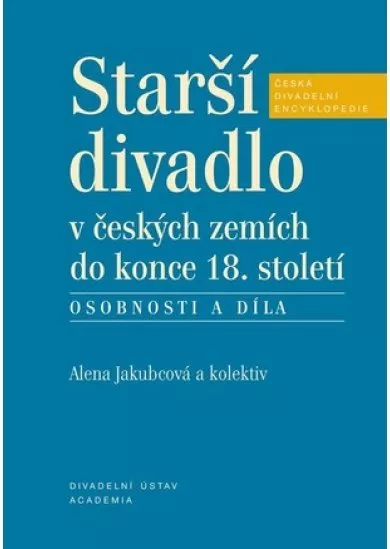 Starší české divadlo v českých zemích do konce 18. století