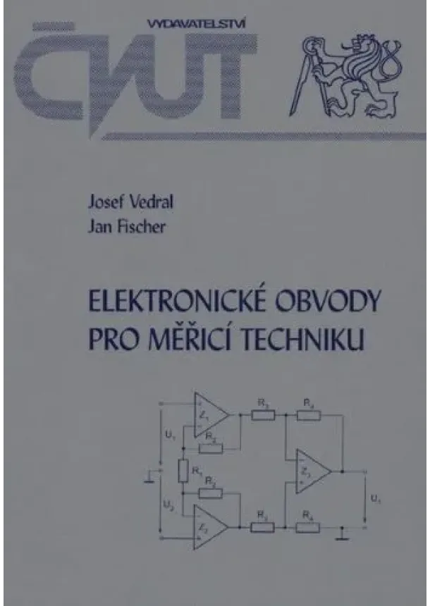 Josef Vedral, Jan Fischer - Elektronické obvody pro měřicí techniku