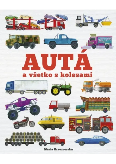 Autá a všetko s kolesami