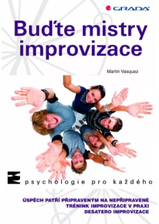 Vasquez Martin, Nevolová Monika - Buďte mistry improvizace
