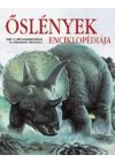 ŐSLÉNYEK ENCIKLOPÉDIÁJA