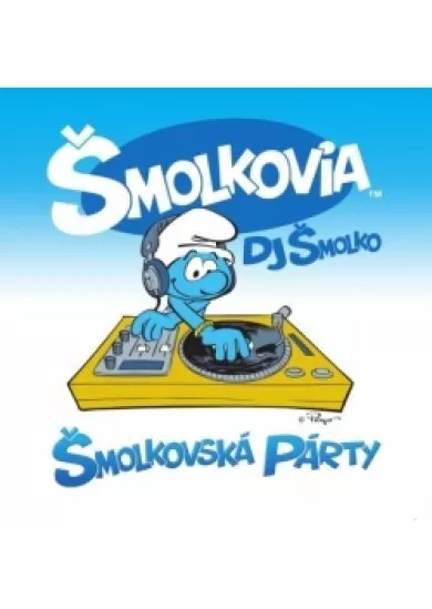 Šmolkovia – Šmolkovská párty CD