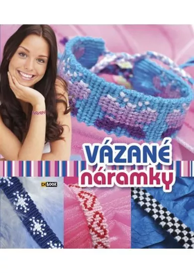 Vázané náramky