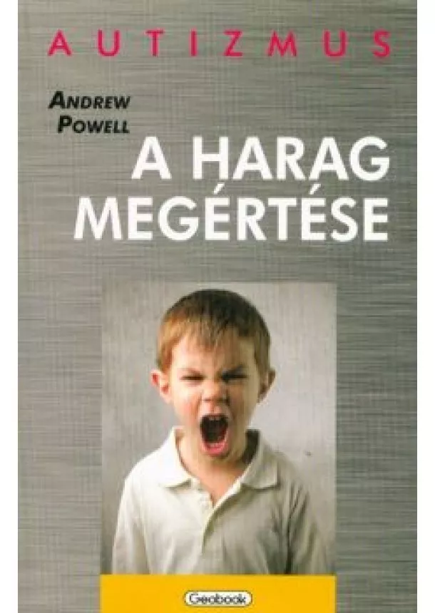 Andrew Powell - A harag megértése